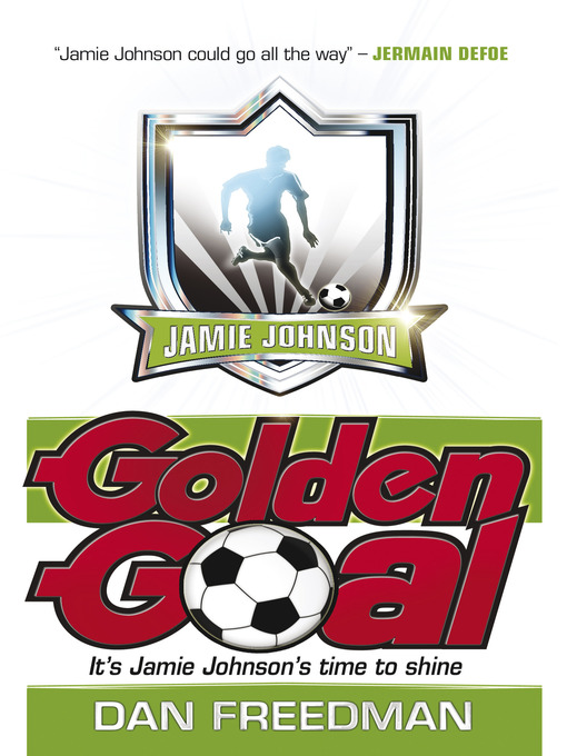 Title details for Golden Goal by Dan Freedman - Available